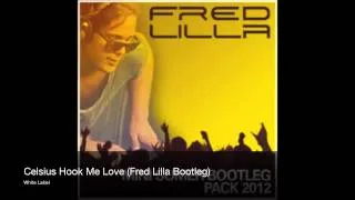 Eddie Thoneick & Norman Doray, Joachim Garraud, Robin S - Celsius Hook Me Love (Fred Lilla Bootleg)