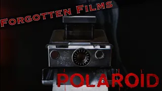Polaroid | Forgotten Films | Movie Review