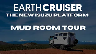 EarthCruiser on the new Isuzu Platform: Entrance/ Mud Room Tour