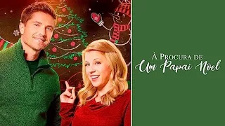 À Procura de um Papai Noel - Filme de Natal e Romance 2017 - Dublado / Completo