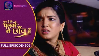 Unforgettable Moments: Palkon Ki Chhaon Mein | Full Episode - 206 | Dangal 2