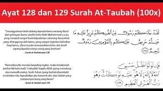 Ayat 128 - 129 Surah At-Taubah (100x)