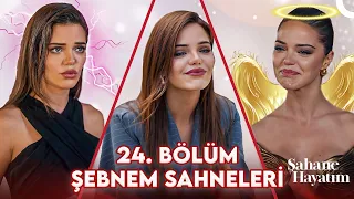 24. Bölüm Şebnem Sahneleri