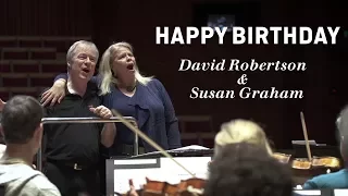 Happy Birthday to David Robertson and Susan Graham!