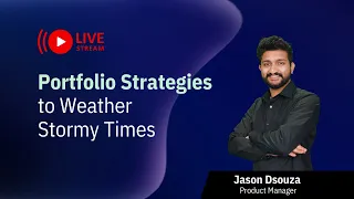 Portfolio Strategies to Weather Stormy Times