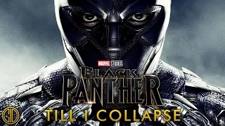 Black Panther - TV Spot (Till I Collapse)