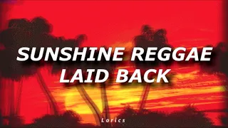 Sunshine Reggae - Laid Back (Letra en español)