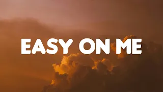 Adele - Easy On Me (Lyrics Mix)