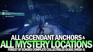 All 15 Mysteries & All 18 Ascendant Anchors - Complete Forest of Echoes Locations Guide [Destiny 2]