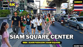 [4K] BANGKOK Downtown Walk | Thailand 2023 | SIAM SQUARE area 🔥