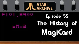 MagiCard: Atari Archive Episode 55