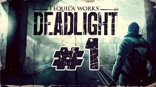 Прохождение Deadlight - Спасайся #1