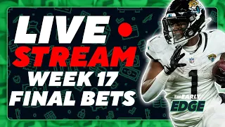 FINAL BETS BEFORE KICKOFF - NFL Week 17 Picks, Props, Free Odds & Parlays