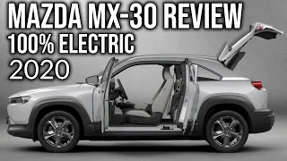 New Mazda MX-30 Review / Full Electric Car 2020