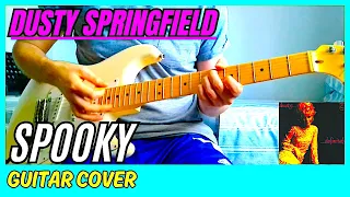 Dusty Springfield - Spooky (Guitar Cover)