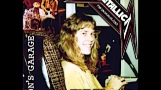 Metallica - Ron McGovney's '82 Garage Demo