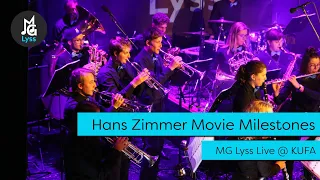 Hans Zimmer Movie Milestones (arr. Brown) – MG Lyss Live @ KUFA [05.09.2020]