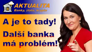 A je to tady! Další banka má problém!