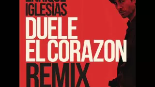 Duele el Corazon (Remix) - Enrique Iglesias ft. Arcangel y Javada