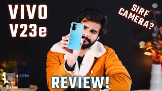 Vivo V23e  | Camera, Gaming & Battery | Detailed Review