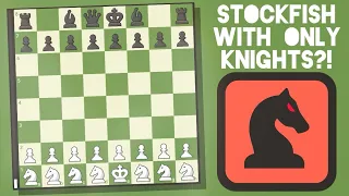 Can Stockfish 14 Beat the Chess.com Max Engine With Only Knights?