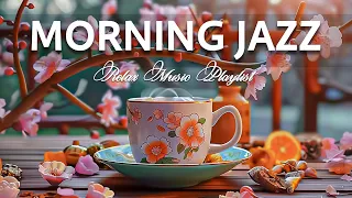 Morning Jazz Cafe☕Positive Jazz & Spring Bossa Nova for Relaxation