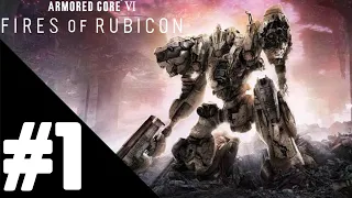 ARMORED CORE 6: FIRES OF RUBICON Walkthrough Gameplay Part 1 – PS5 No Commentary