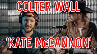 REACTION - Colter Wall - 'Kate McCannon'