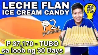 SOFT LECHE FLAN ICE CANDY PANG NEGOSYO WITH COSTING | IDEAng PINOY TV #19