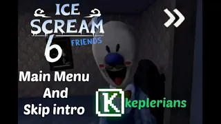 İce Scream 6 Main menu and skip intro  GamePlay Downland