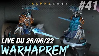 VOD ► WARHAPREM #41 - On peint et on discute avec Lynkus  ! - Live du 26/06/2022