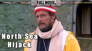 North Sea Hijack | English Full Movie | Action Adventure Thriller