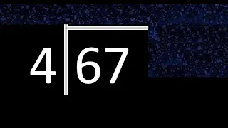 Dividir 67 entre 4 division inexacta con resultado decimal de 2 numeros con procedimiento