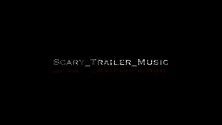 Dark | Horror Trailer Music