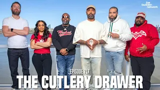 The Joe Budden Podcast Episode 717 | The Cutlery Drawer