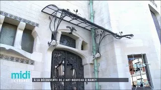 À la découverte de l'art nouveau à Nancy