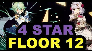 2.3 New Spiral Abyss Floor 12 Clear  [4 Star Characters Using 4 Stars Weapons]