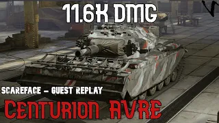 Centurion Avre: 11.6K Damage: Guest Replay - Scareface: World of Tanks Console