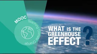 2.Greenhouse effect - Expert video : what is the greenhouse effect ?