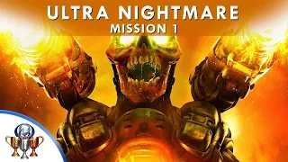 Doom Ultra Nightmare Walkthrough - Mission 1 The UAC (A Toe Into Madness Trophy)