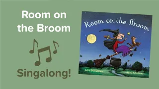 Room on the Broom | A Singalong Reading