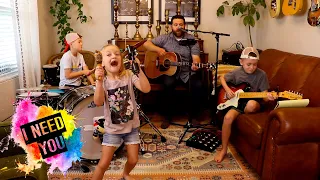 Colt Clark and the Quarantine Kids play "I Need You"