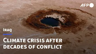 After decades of conflict, Iraq faces climate crisis | AFP