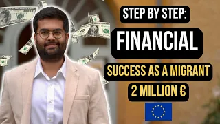 Step by Step Guidebook for Migrants: How to be Financially Successful in ANY Country!