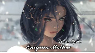 Σnigma-  Mother Feat, Anggun ( Mix 2022 Dj Jean Alpohim )