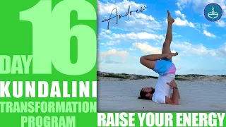 Raise Your Energy | Kundalini Transformation | Day 16