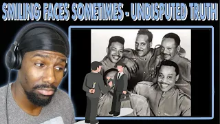 THE TRUTH!! | Smiling Faces Sometimes - The Undisputed Truth (Reaction)
