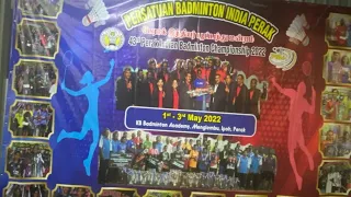 THE 43th PERAK INDIAN BADMINTON CHAMPIONSHIP 2022