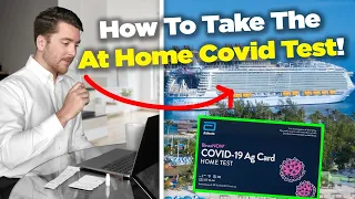 How to do the home Covid-19 test for a cruise ship