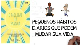 Livro O MILAGRE DA MANHÃ | SejaUmaPessoaMelhor